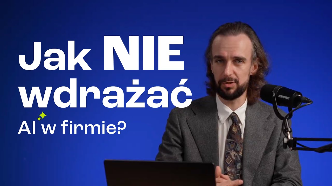 Jak NIE wdrażać AI w firmie? | Artur Jabłoński