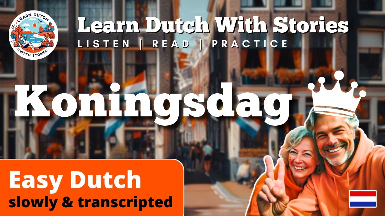 Learn about Koningsdag: Simple Dutch for Beginners (A1)