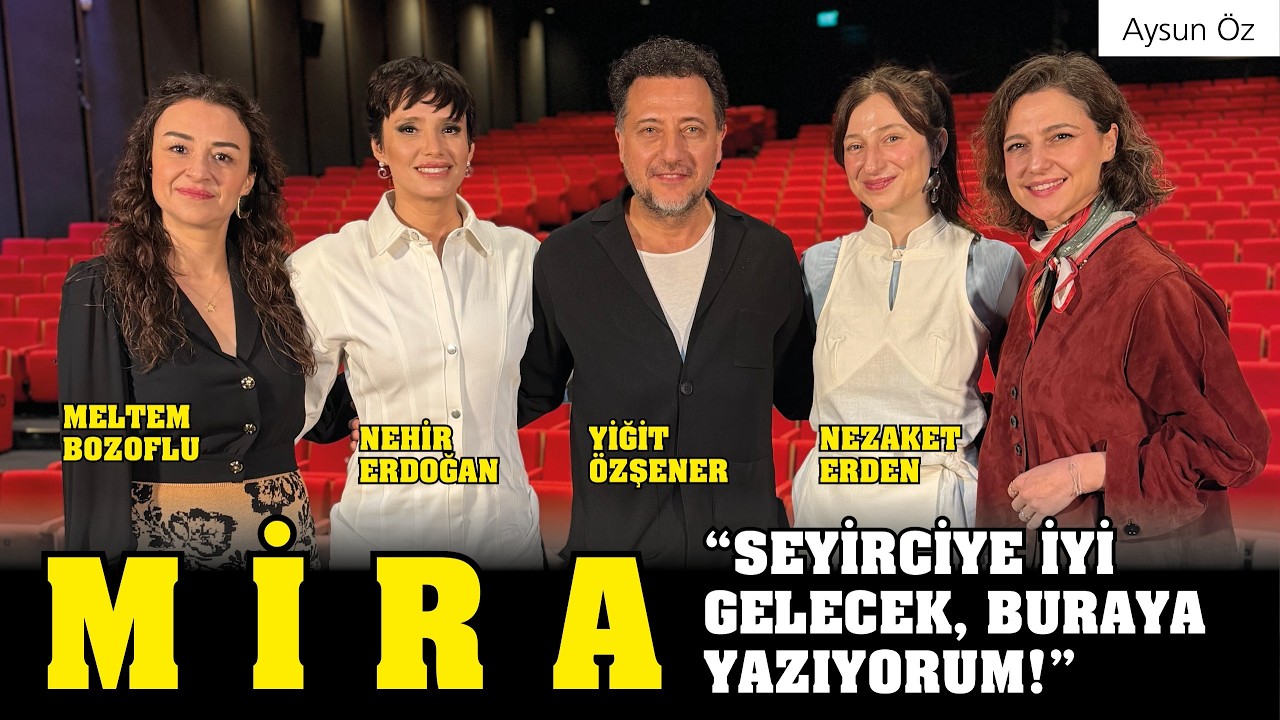 Mira Dizisi Röportajı | Nehir Erdoğan, Yiğit Özşener, Nezaket Erden & Meltem Bozoflu | Başka Şeyler