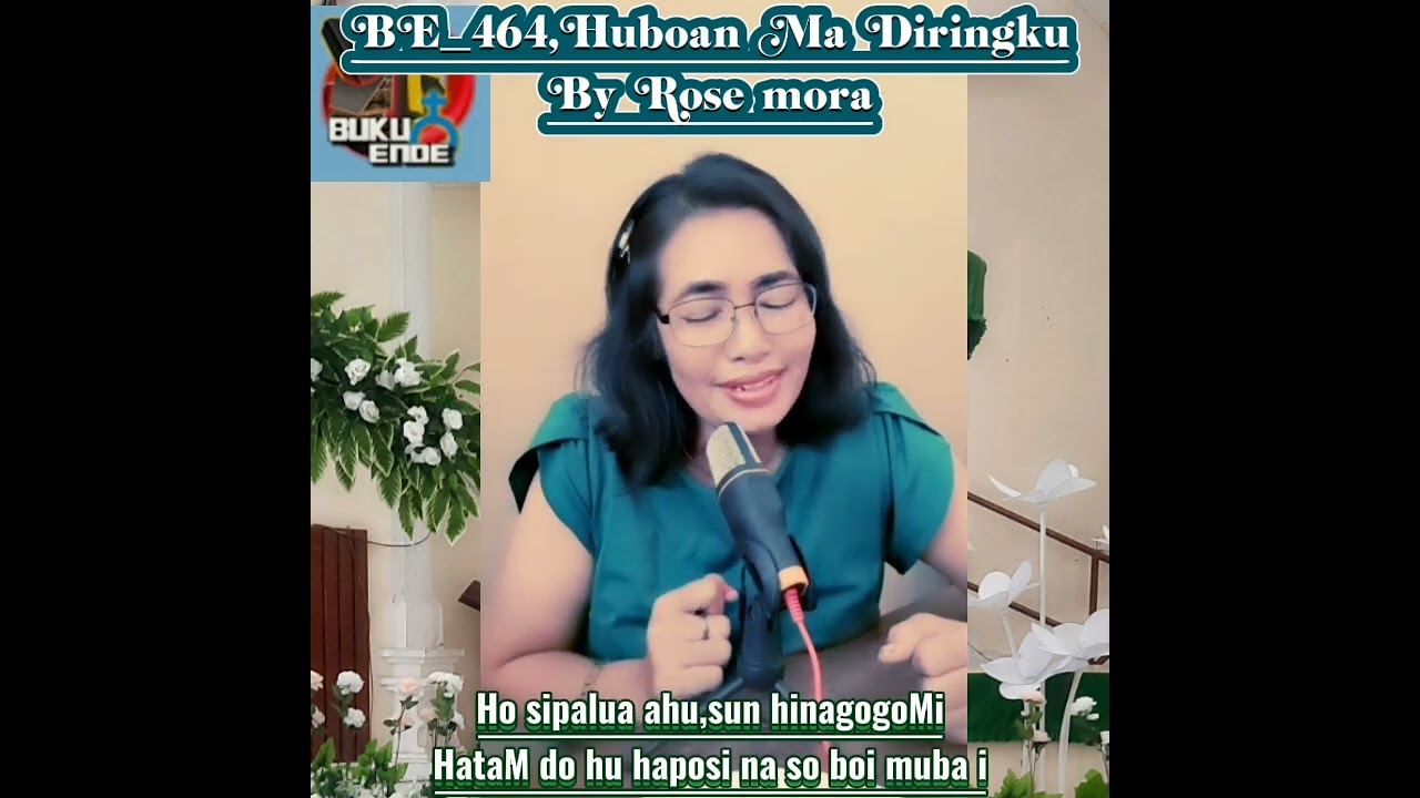 BE 464,Huboan ma diringku#cover_rose_mora #music_st_m_parhusip #buku_endenta
