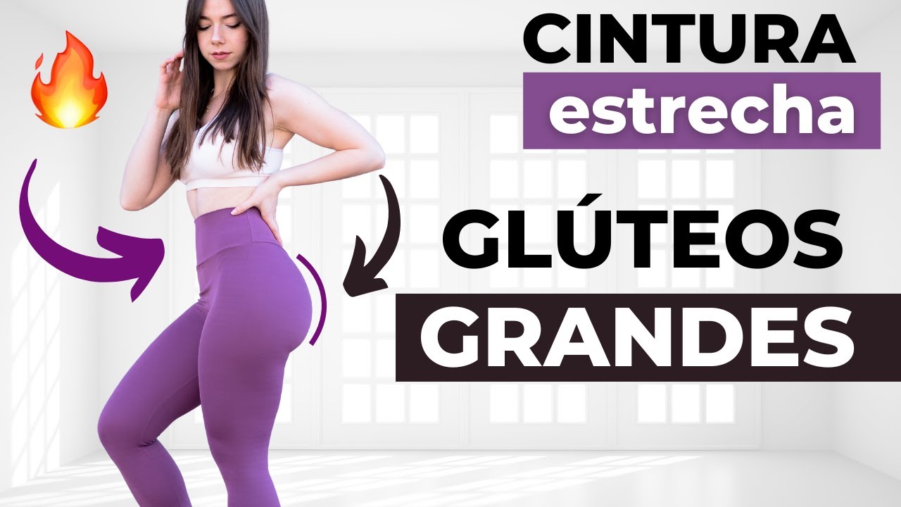 RUTINA CINTURA estrecha⏳ GLÚTEOS grandes🍑