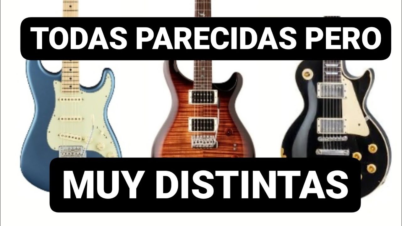 🤔 ¿Parecidas pero distintas? 🤔 Fender Stratocaster vs PRS Custom 24 vs Gibson Les Paul