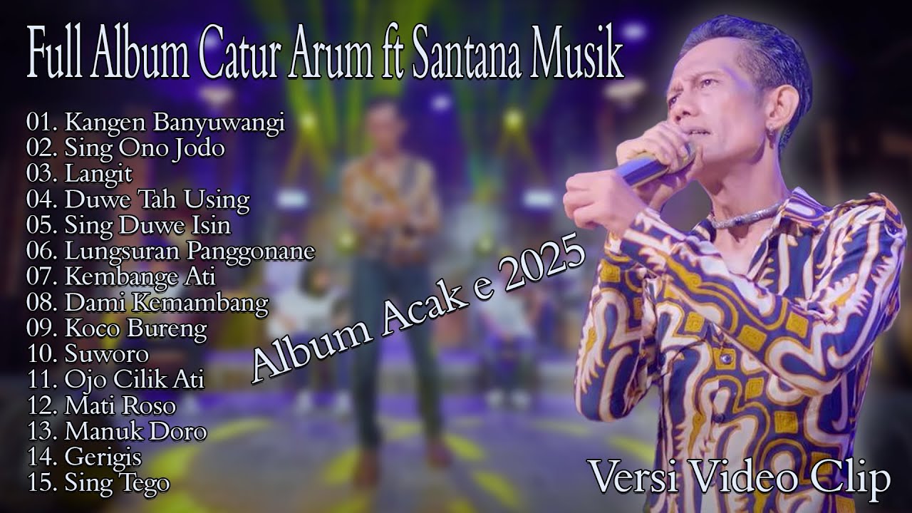 Catur Arum Terbaru ~ Full Album Santana Vol 2 || Lagu Banyuwangi Kalem