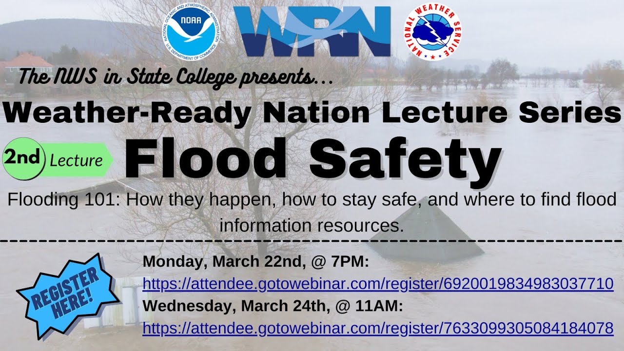Flood Safety - Weather-Ready Nation Lecture Series