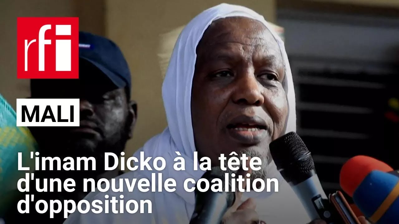 Mali : l'imam Dicko &agrave; la t&ecirc;te d'une nouvelle coalition d'opposition non violente et clandestine