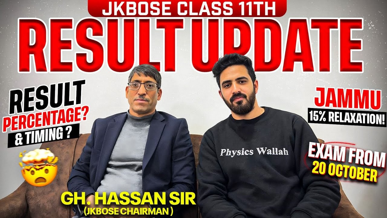 JKBOSE Chairman on Class 11th Result, Percentage & Timing 😱 | Exams From October & 15% Relaxation🚨