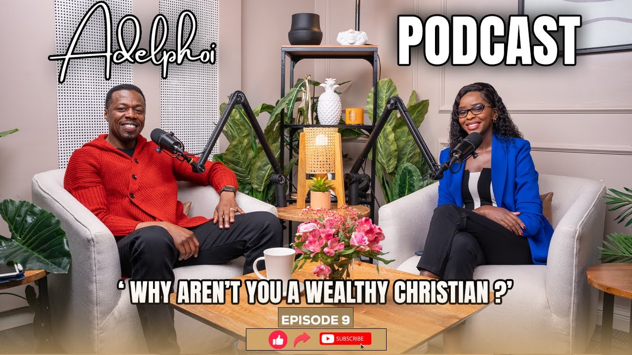 Adelphoi Podcast Ep 9 : Why Aren't You a Wealthy Christian? | Nabo Capital CEO Pius Muchiri