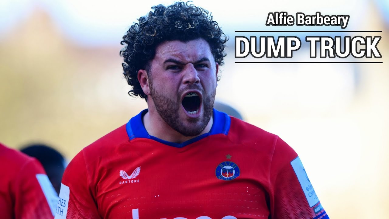 Alfie Barbeary - Dump Truck | Bath Rugby Tribute