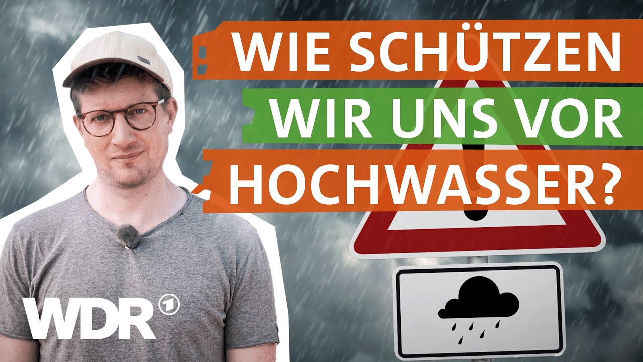 Überschwemmungen: Diese Maßnahmen schützen vor Überflutung | neuneinhalb kompakt | WDR