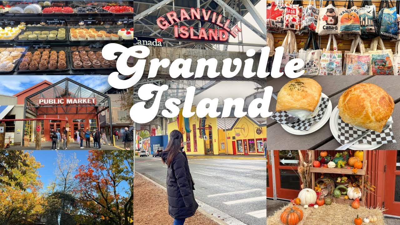 My Life in Vancouver 🇨🇦 | Granville Island Market | Browsing local shops, Clam Chowder & Nanaimo Bar