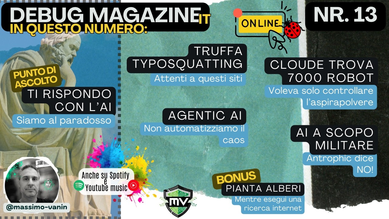 Claude AI e 7000 Robot, Anthropic contro il Pentagono, Typosquatting | #debugmagazineit 013 🐞