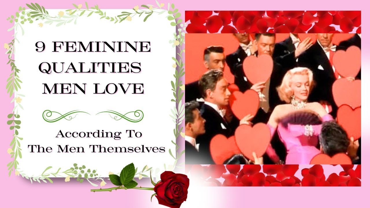 9 Feminine Qualities Men Love | According To The Men Themselves 👩‍❤‍👨#femininity #softgirl #dating