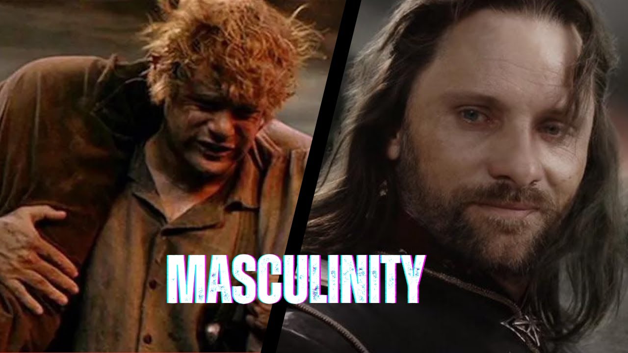 What Aragorn And Samwise Gamgee Taught Me About Manhood