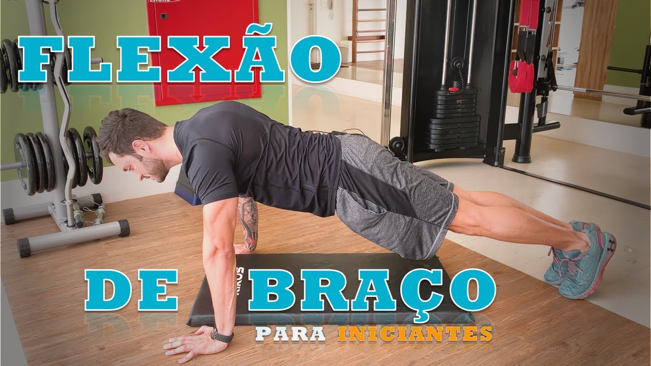 Dicas para fazer sua primeira Flexão de Braço!!