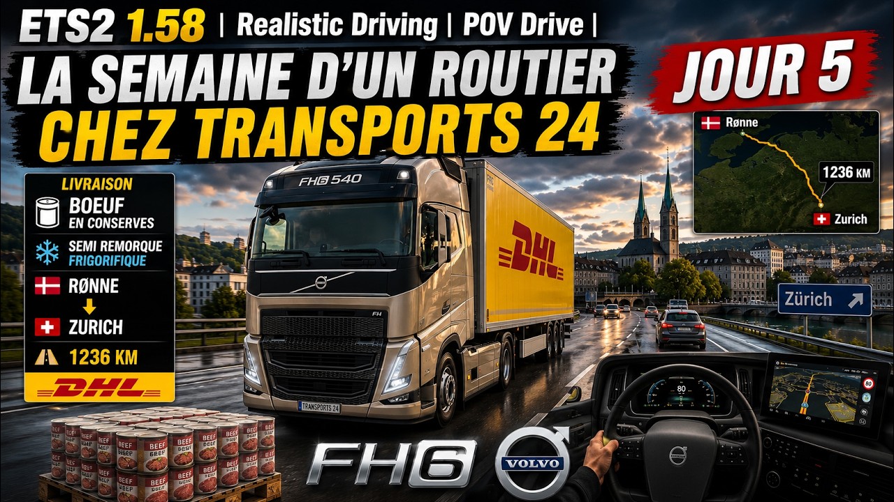 ETS2 1.58 | Realistic Driving | POV Drive | LA SEMAINE D'UN ROUTIER CHEZ TRANSPORTS 24 | JOUR 5