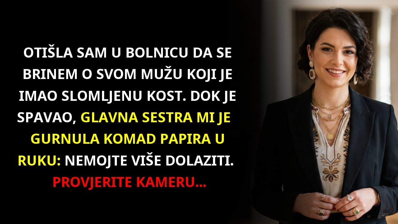 U BOLNICI DOK JE MUŽ SPAVAO, SESTRA MI JE DALA PORUKU – NE DOLAZITE VIŠE I POGLEDAJTE KAMERE