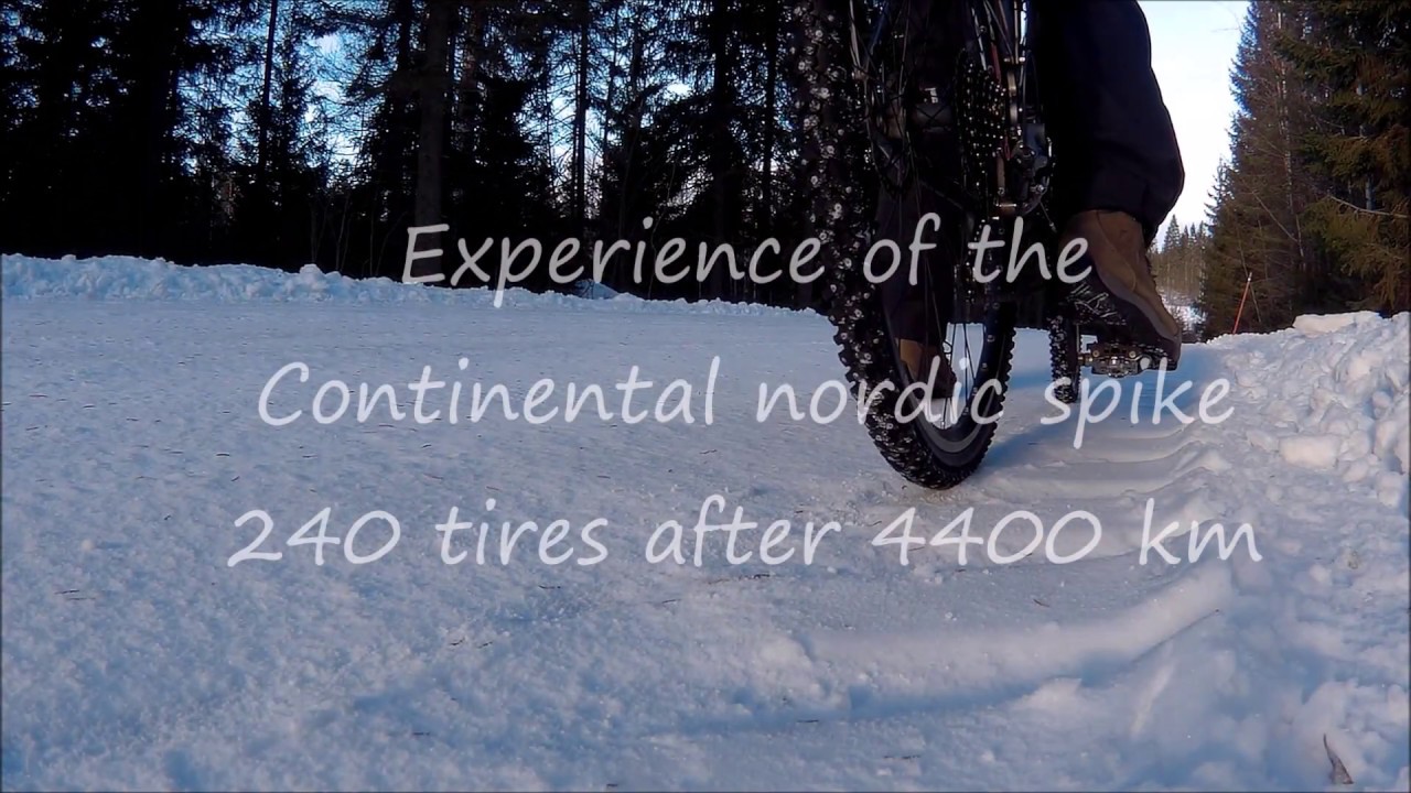 Experience of the Continental nordic spike 240 tires after 4400 km
