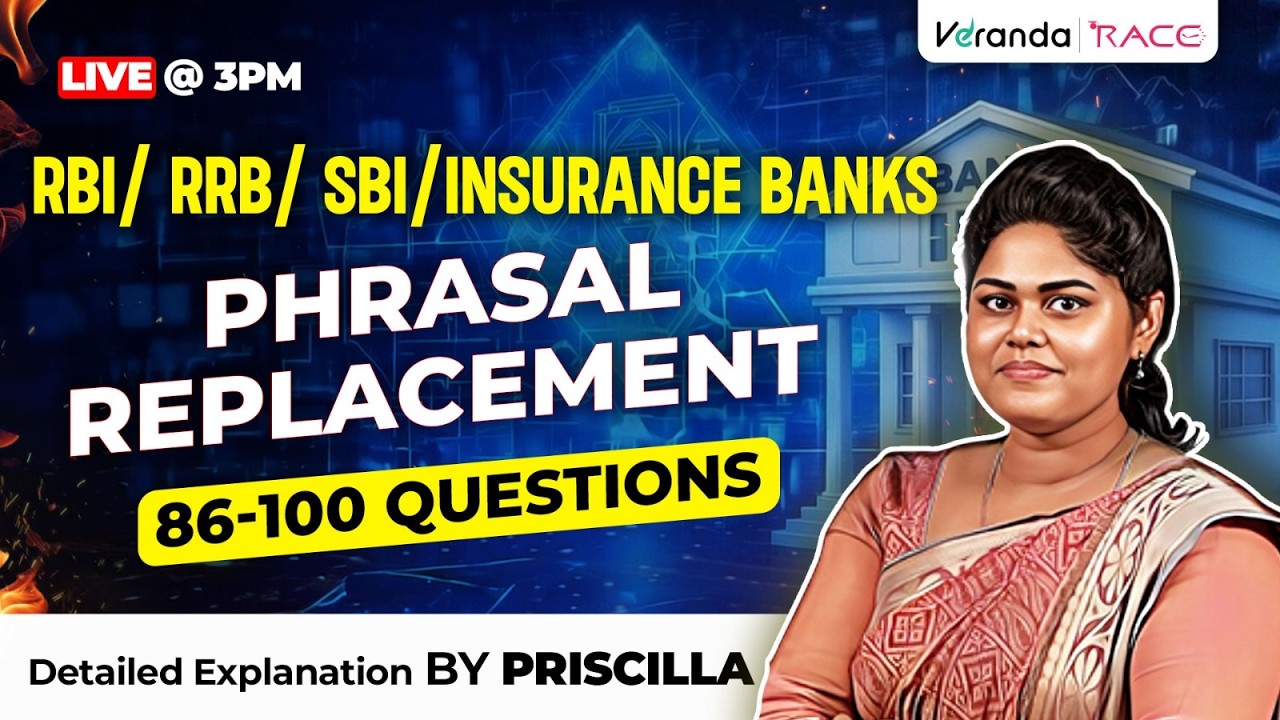 RBI / RRB / SBI / INSURANCE BANKS| PHRASAL REPLACEMENT 86 - 100  | BY PRISCILLA
