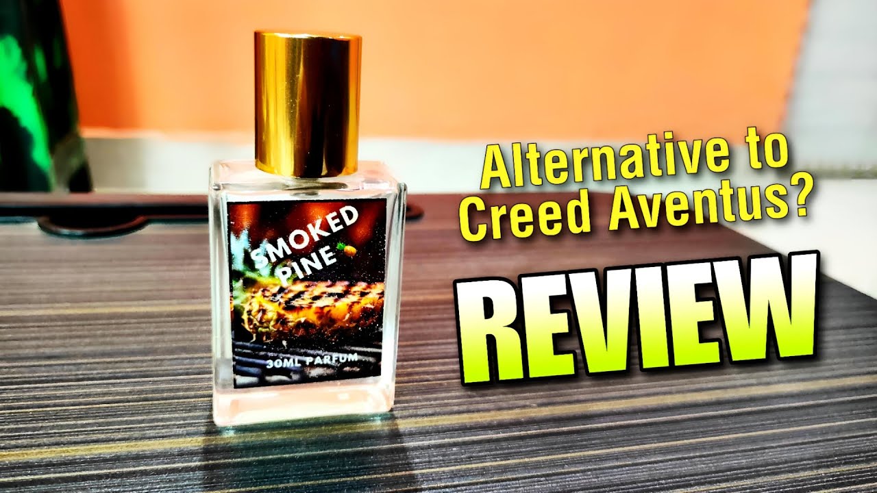 PerfumeX Smoked Pine Perfume Review | Long Lasting & Potent Alternative to Creed Aventus