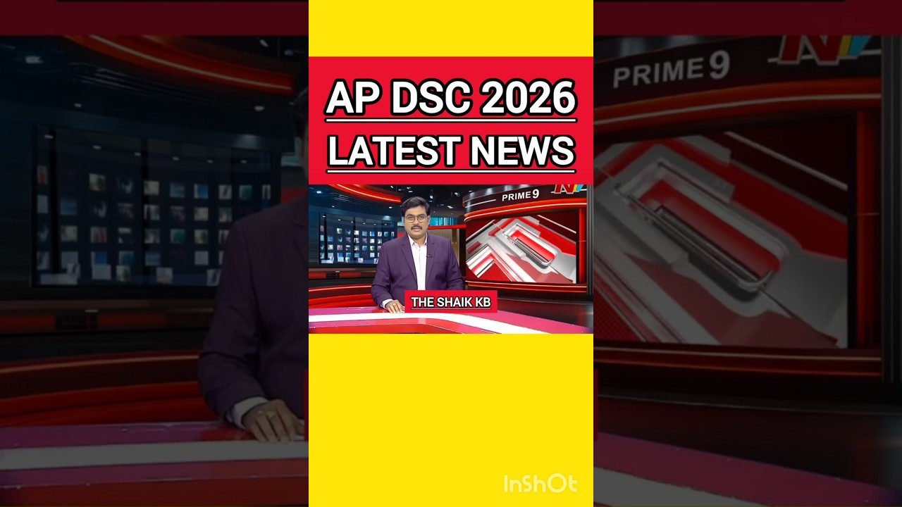 AP DSC 2026 NOTIFICATION LATEST NEWS TODAY|AP DSC LATEST NEWS TODAY|AP DSC2026 NOTIFICATION