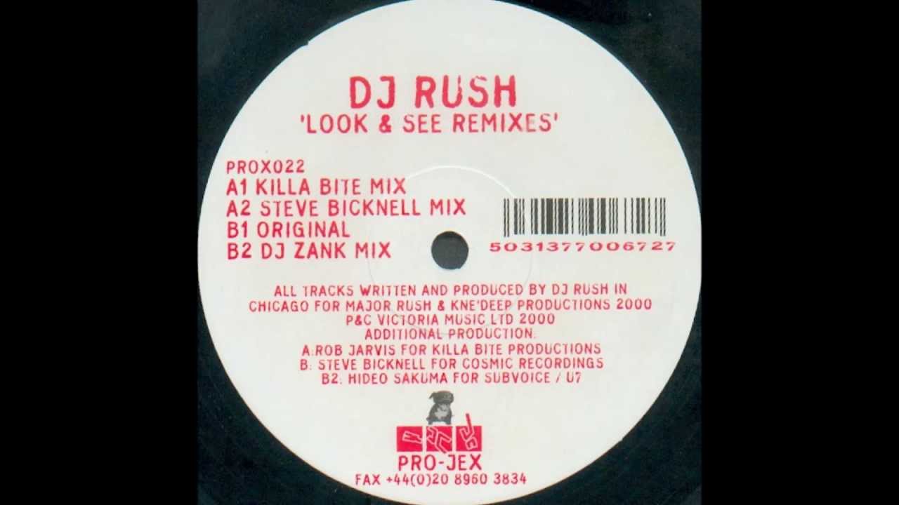 Dj Rush - Look & See (Killa Bite Mix)