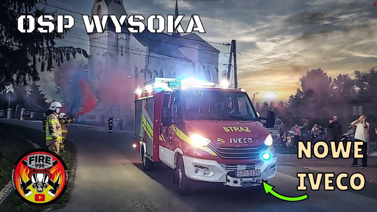 NOWE IVECO, JEDYNE W PL | OSP WYSOKA Z NOWYM WOZEM - POWITANIE I POKAZ GLBM IVECO DAILY / IUVO CARS