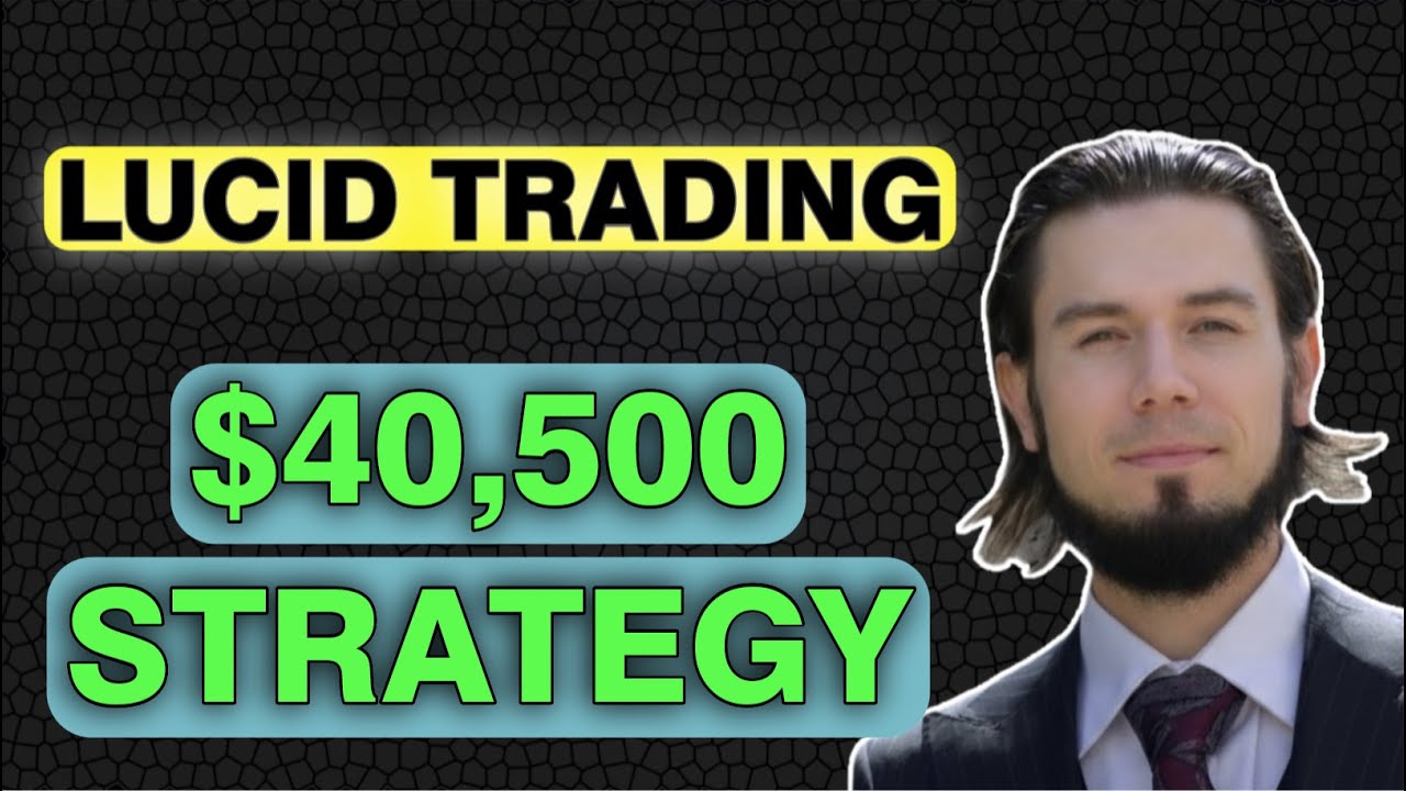 Пошаговая инструкция по торговле на Lucid Trading на сумму 40 500 долларов — Правила выплат Lucid...