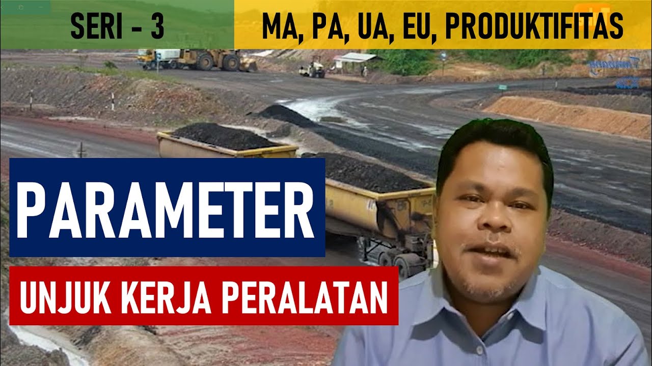 Parameter Unjuk Kerja Peralatan (MA, PA, UA, EU, PP) - Seri 3 (Cara Jitu Lulus Uji Komp. POM & POU)