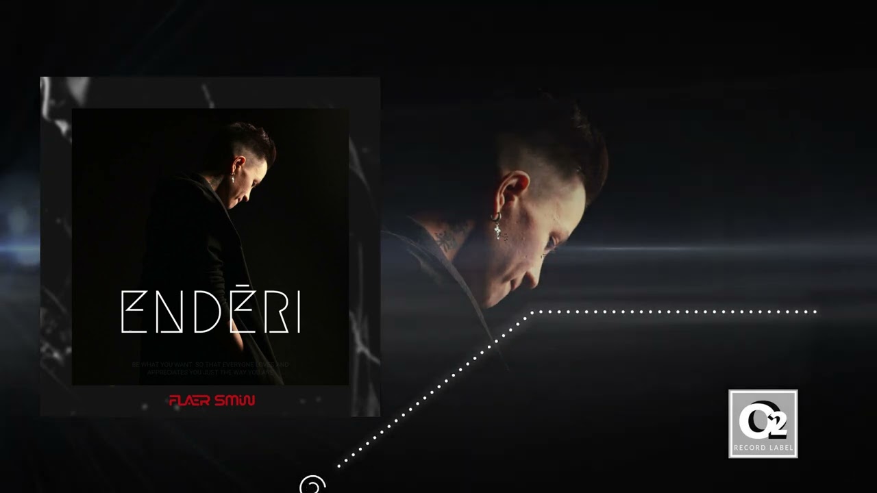 Flaer Smin  - ENDĒRI