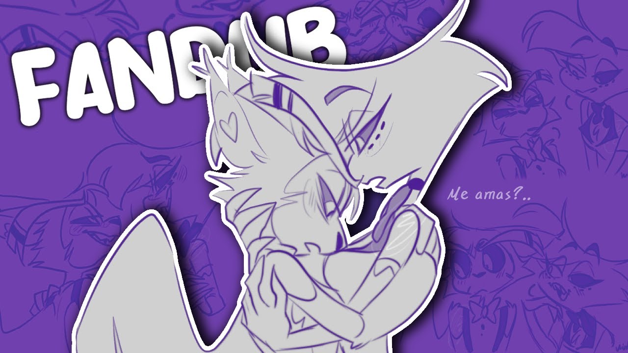 DE VERDAD ME AMAS? | FANDUB [Huskerdust]
