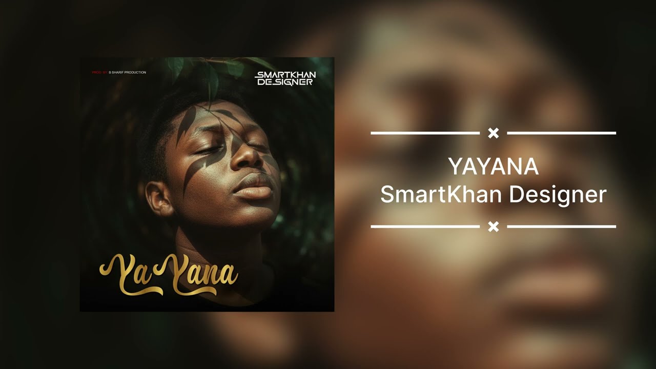 SmartKhan Designer (YAYANA) feat. Hairat Abdullahi Official Audio 2026