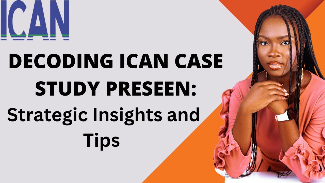 РАСШИФРОВКА ПРЕДСТАВЛЕНИЙ ICAN: СТРАТЕГИЧЕСКИЕ ИДЕИ И СОВЕТЫ