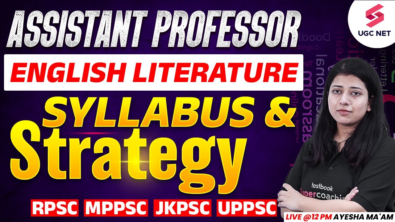 RPSC, MPPSC, JKPSC & UPPSC Assistant Professor English Literature Syllabus & Strategy 2025 | Ayesha