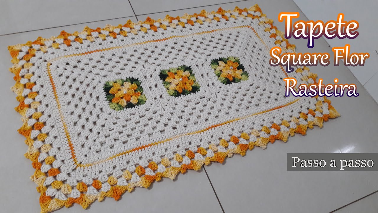 Tapete de crochê Square flor rasteira - Simples e fácil - Vídeo aula - Passo a passo.