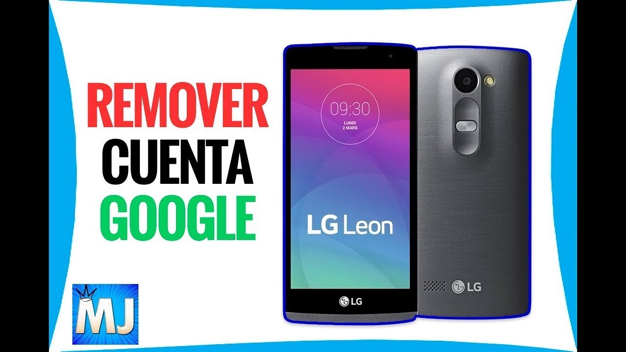 Eliminar Cuenta Google LG Leon metodo facil💯