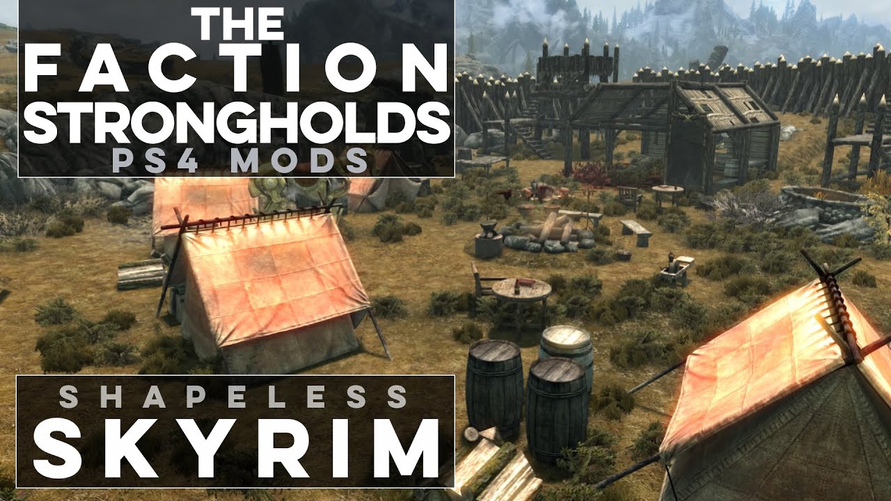 Epic Faction Strongholds - Shapeless Skyrim PS4 Mods (Ep. 155)