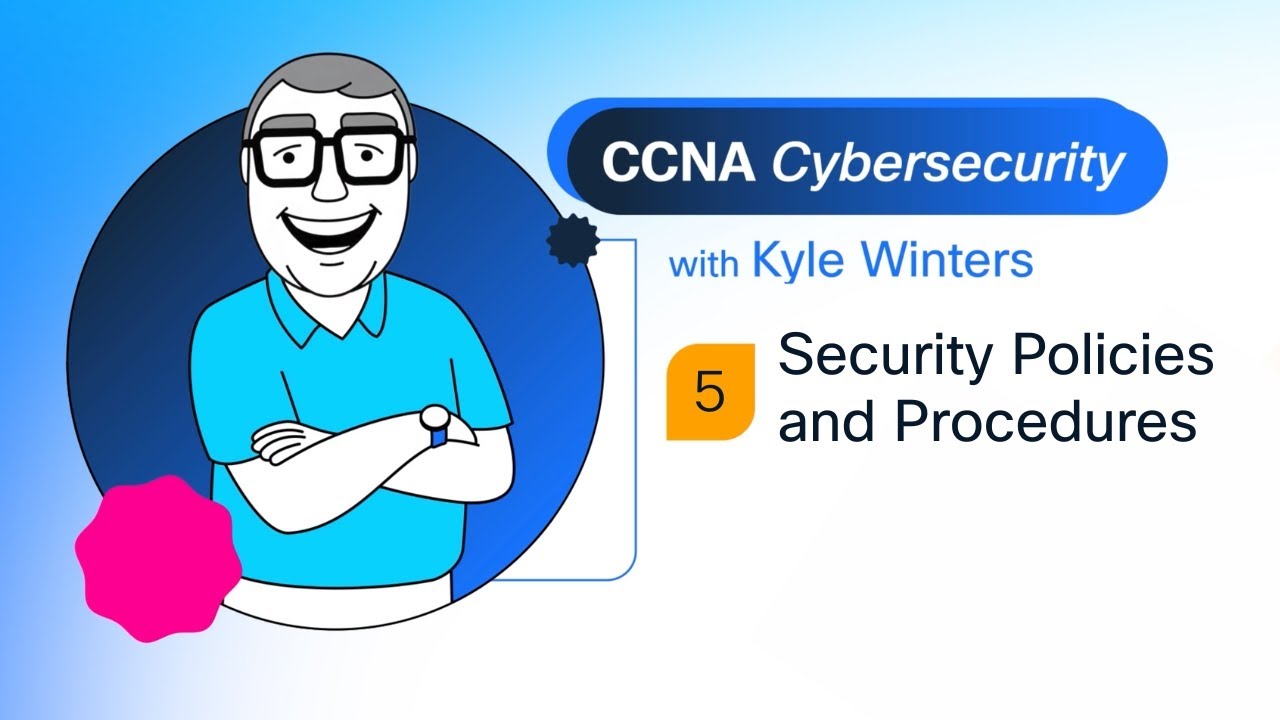 Security Policies & Procedures Explained