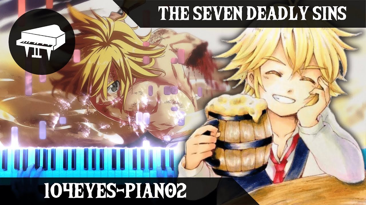 🎹 The Seven Deadly Sins - 104EYES-PIANO2 ~ Piano Cover (Arr. @LucasPianoRoom)