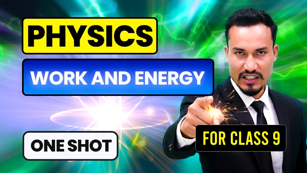 EduAid One Shot Live | Physics | Work and Energy | Class 9 | SEBA