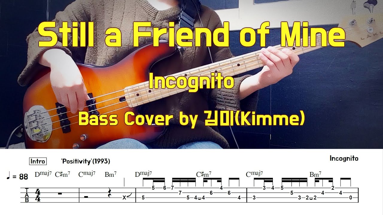 Still a Friend of Mine_Incognito Bass Cover