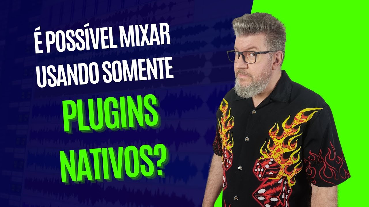 &Eacute; Poss&iacute;vel Mixar Usando Somente Plugins Nativos?