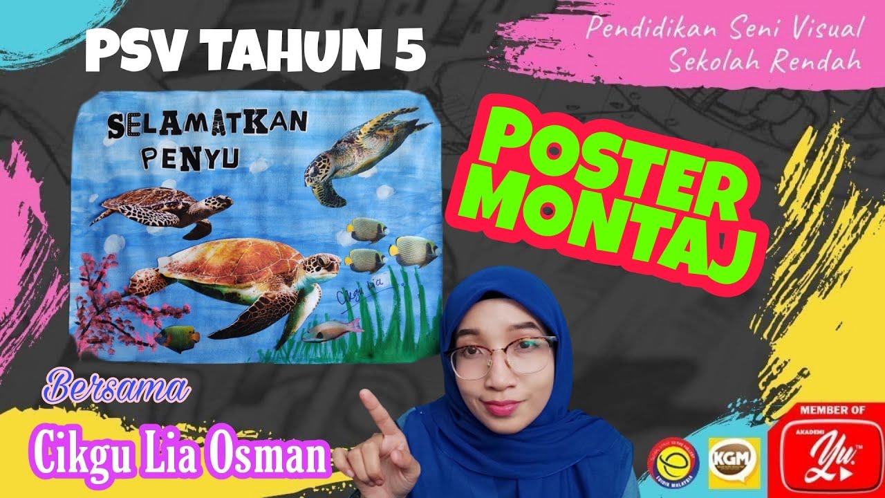 PSV TAHUN 5 : UNIT 2 : SAYANGILAH HABITAT KITA POSTER TEKNIK MONTAJ