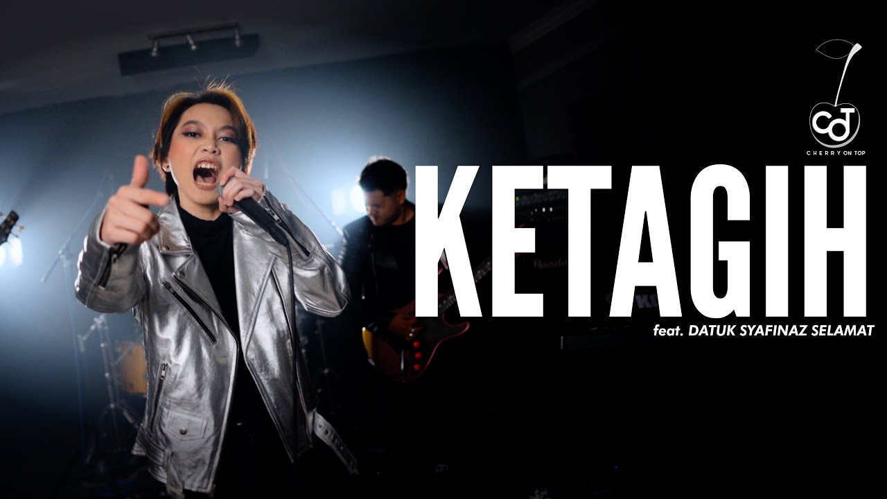 KETAGIH (Official MV) - Cherry On Top feat. Datuk Syafinaz Selamat