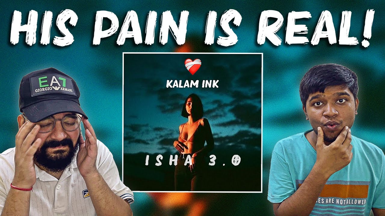 KALAM INK - ISHA 3.O | KOLD WORLD | DARK LOFI | LEGIT REACT | REACTION VIDEO.