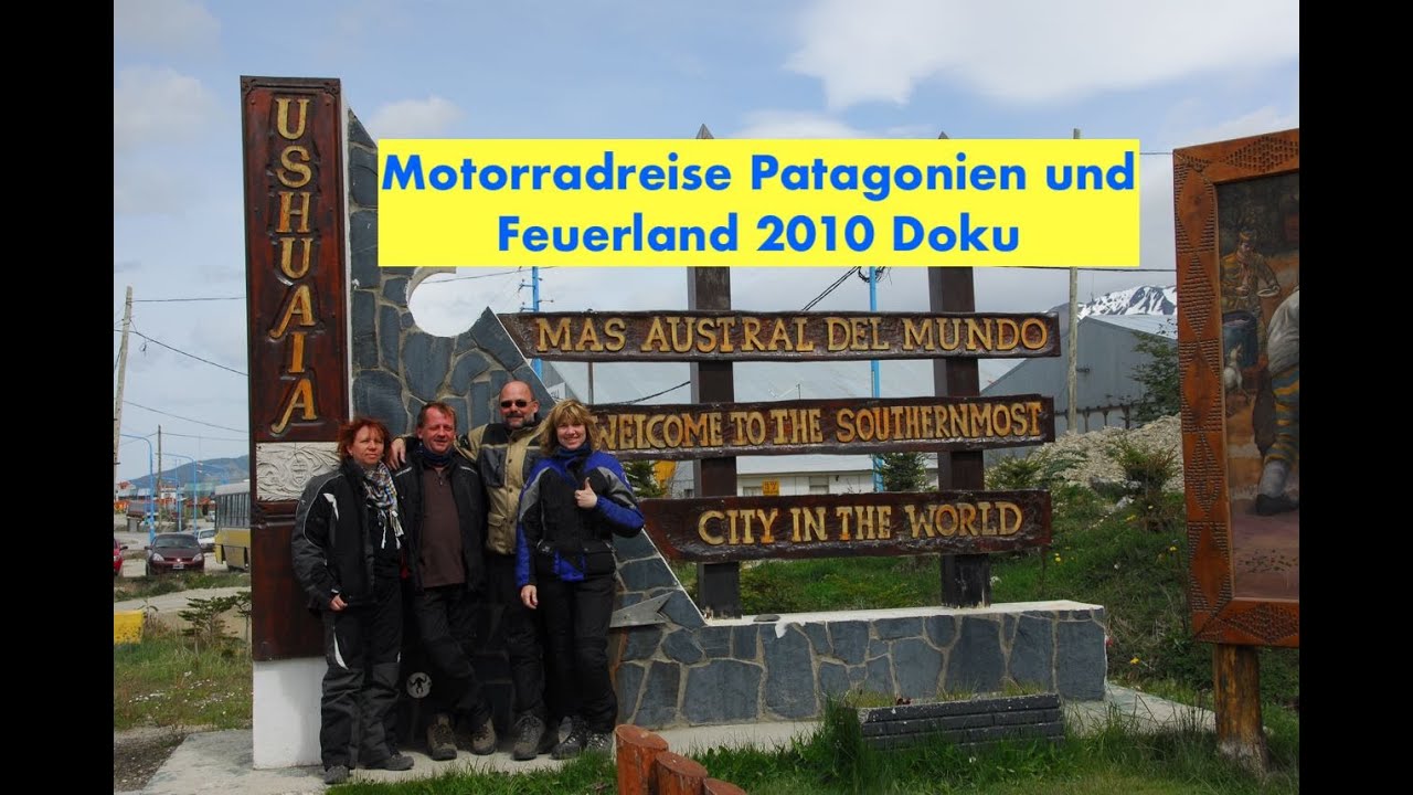 Motorradreise Patagonien und Feuerland Motorradreise Doku 2010