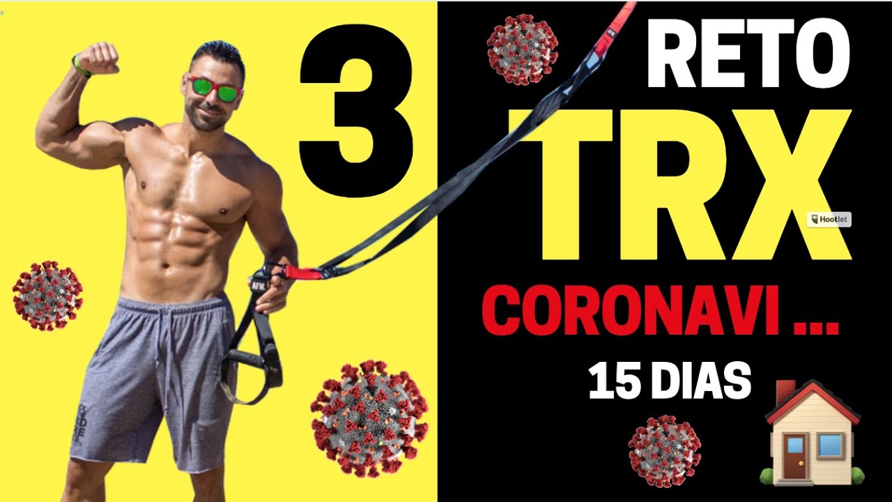 Reto TRX 15 Dias || Rutinas para Entrenar en Casa por CUARENTENA 🚨(3)