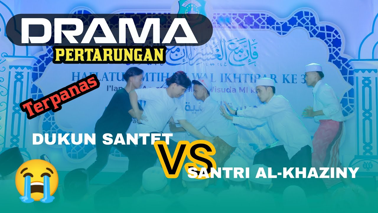 DRAMA TERBARU 2022 oleh santri al-khaziny