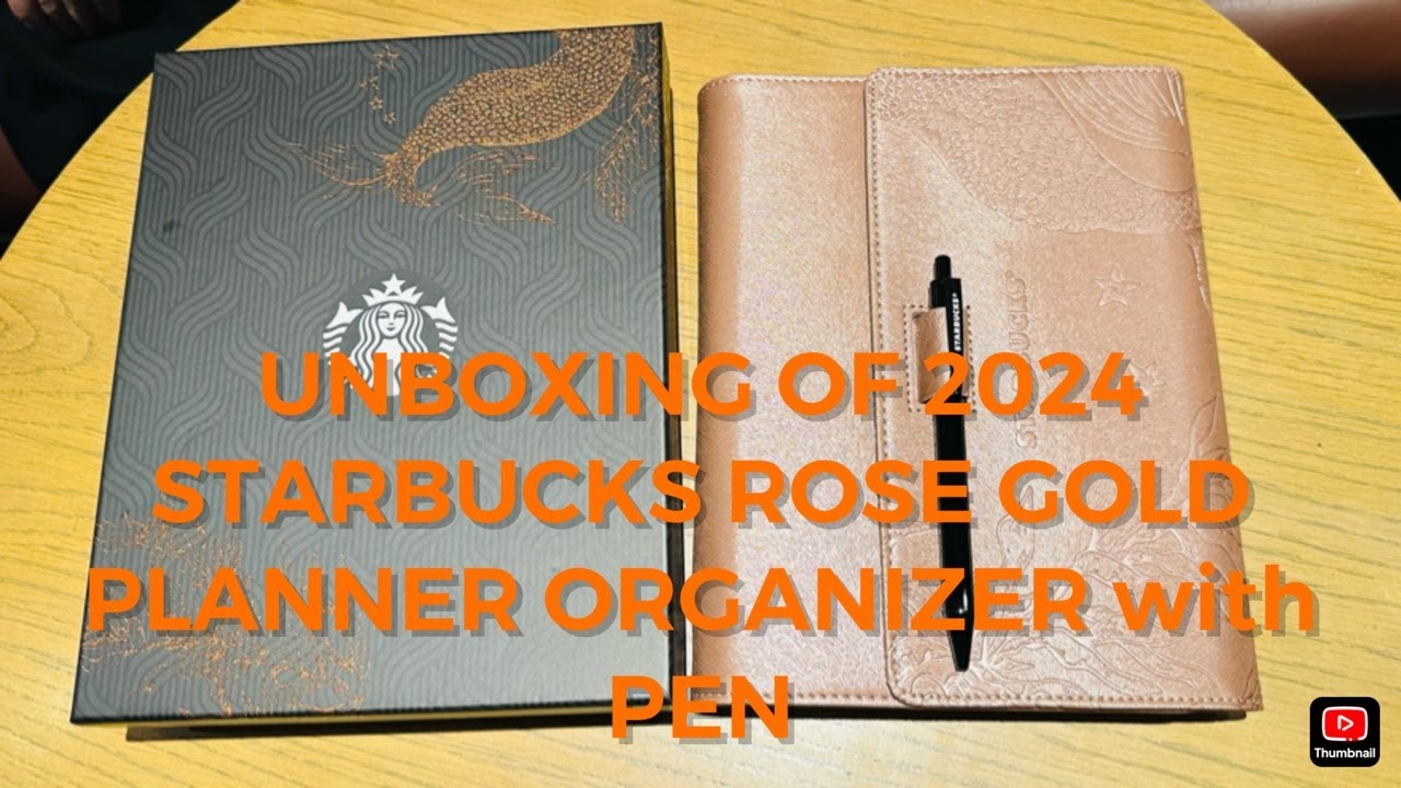 STARBUCKS 2024 ROSE GOLD PLANNER UNBOXING || 