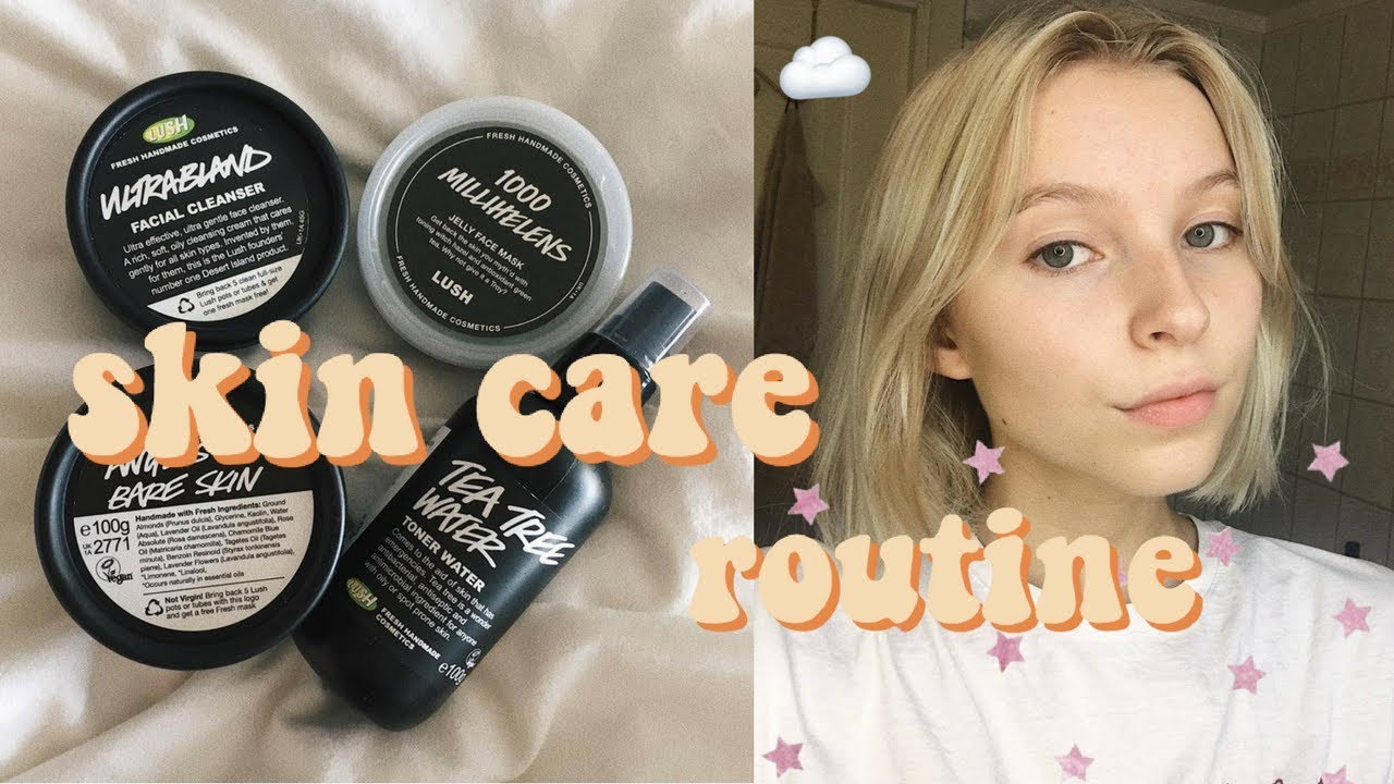 MY EVERYDAY SKIN CARE ROUTINE 2017! (LUSH) | Rebecca Ellie