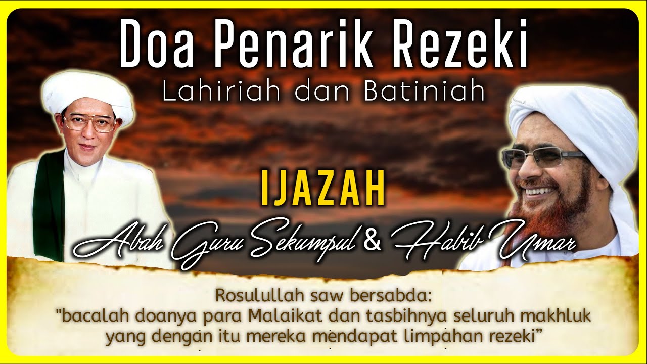 Amalan Rezeki Dhohir Batin || SEHAT dan KAYA Ijazah Abah Guru Sekumpul dan Habib Umar bin Hafidz